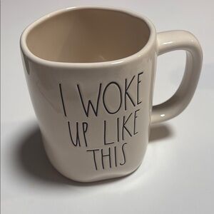 Rae Dunn “I Woke Up Like This”